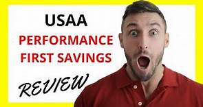 🔥 USAA Performance First Savings Review: Pros and Cons