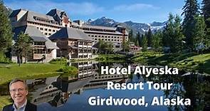 Hotel Alyeska Resort Tour I Outside Anchorage Alaska