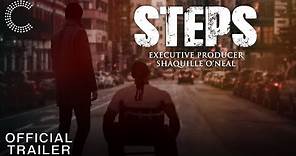 STEPS | Official Trailer