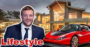 Jamie Vardy Lifestyle 2018, House, Car, Family, Net worth, Jamie Vardy Biography 2018