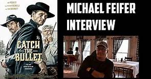 Michael Feifer Interview - Catch the Bullet