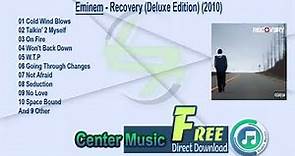 Eminem Full Album - Recovery (Deluxe Edition) (2010)