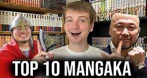 My Top 10 Mangaka of All Time!
