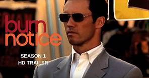 BURN NOTICE season 1 Trailer #1 - Jeffrey Donovan - Gabrielle Anwar - Bruce Campbell