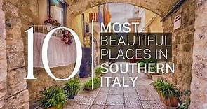 ITALY Top 10 Must See Places in Southern Italy 2023