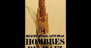 Audio-libro Hombres de Maíz - Miguel Angel Asturias