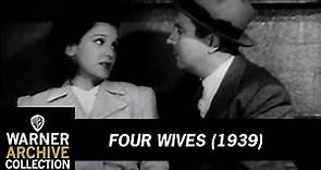 Original Theatrical Trailer | Four Wives | Warner Archive