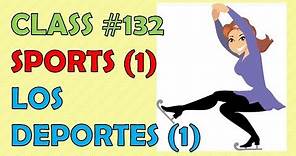 Clase #132 / Los Deportes en inglés (1) / Sports in English (1)