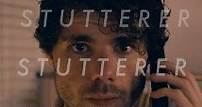 Stutterer (Cine.com)