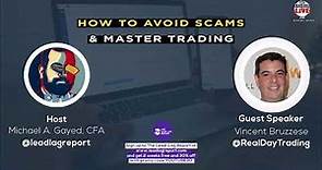 Avoiding Trading Scams: Exclusive Vincent Bruzzese Interview