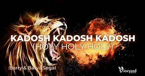 KADOSH (HOLY) Hebrew/English/Nepali (Lyrics Video)-Barry Segal & Batya Segal