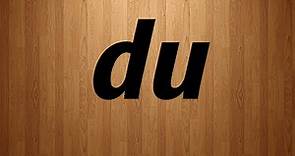 Du in French / Du French Pronunciation