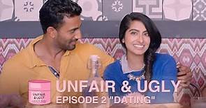Unfair & Ugly | Episode 2 "Dating" | Web Series