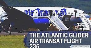 The Atlantic Glider: The Miracle Of Air Transat Flight 236