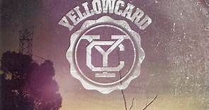 Yellowcard - When You're Through Thinking, Say Yes