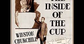 The Inside of the Cup by Winston Churchill read by Various Part 3/3 | Full Audio Book