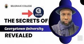 The Secrets of Georgetown University Revealed l Why Georgetown University