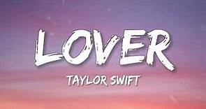 Taylor Swift - Lover (Lyrics)