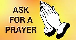How to Ask for a Prayer Request Online
