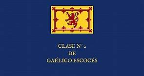 Clase n° 2 de gaélico escocés para hispanohablantes. #aprendegaélicoescocés #gaélicoescocés