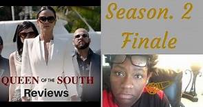 Queen of The South Season 2 Episode 13 Review - Recap (Finale')