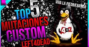 LAS 4 MEJORES MUTACIONES CUSTOM PARA LEFT 4 DEAD 2