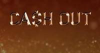 Cash Out | Movie Release, Showtimes & Trailer | Cinema Online