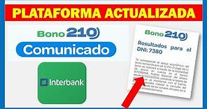 Nuevo Bono 210 soles !Se actualizó la Plataforma! Consulta tu fecha de pago Banco Interbank
