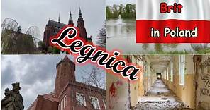Legnica - An important stronghold in Poland's South West