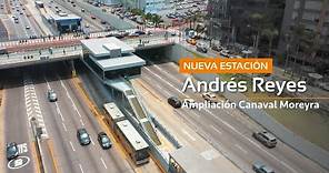 Nueva estación Andrés Reyes del Metropolitano