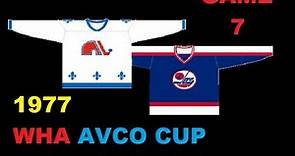 1977 Game 7 WHA AVCO Cup Final ~ Winnipeg Jets @ Quebec Nordiques