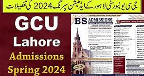 GC University Lahore Admissions Spring 2024 | GCU Lahore Admissions 2024 | Complete Details |