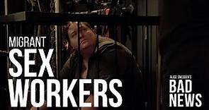 Alice Snedden's Bad News | Episode 1 - Migrant Sex Workers | RNZ