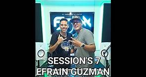 EFRAIN GUZMAN || DJ FOXXX Sessions #7