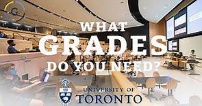 What Grades Do You NEED to Get Into University of Toronto
