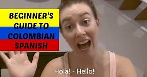 Beginner's guide to Colombian Spanish by Sarepa
