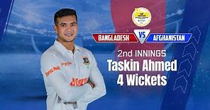 Taskin Ahmed's 4 Wickets Against Afghanistan || 2nd Innings || Only Test || AfghanistanFG