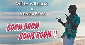 Willy William x Vengaboys - Boom Boom Boom Boom !! (Official Music Video)