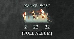 KANYE WEST - DONDA 2 (2.22.22) | FULL ALBUM