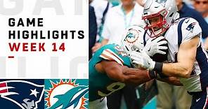 Patriots vs. Dolphins Week 14 Highlights | NFL 2018
