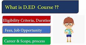 What is D.ed Course in 2022?, How to do D.Ed Course after 12th, Eligibility Criteria, Salary