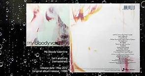 My Bloody Valentine - Isn't anything (2012 remastered, full album)
