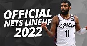 Brooklyn Nets Official Lineup 2022 - Nets Official Roster 2022