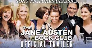 The Jane Austen Book Club | Official Trailer (2007)
