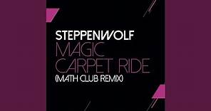 Magic Carpet Ride (Mathclub Remix)
