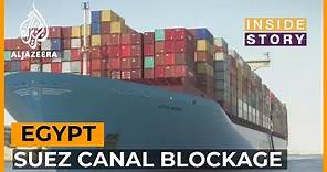 How will the Suez Canal blockage disrupt global trade? | Inside Story