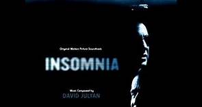 David Julyan - Insomnia (2002) closing titles theme