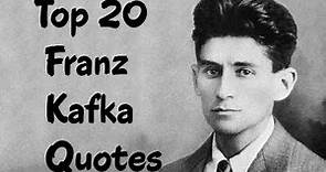 Top 20 Franz Kafka Quotes (Author of The Metamorphosis)