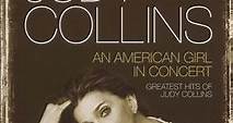 Judy Collins - An American Girl In Concert