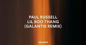 Paul Russell - Lil Boo Thang (Galantis Remix)